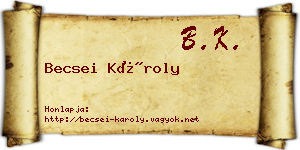 Becsei Károly névjegykártya